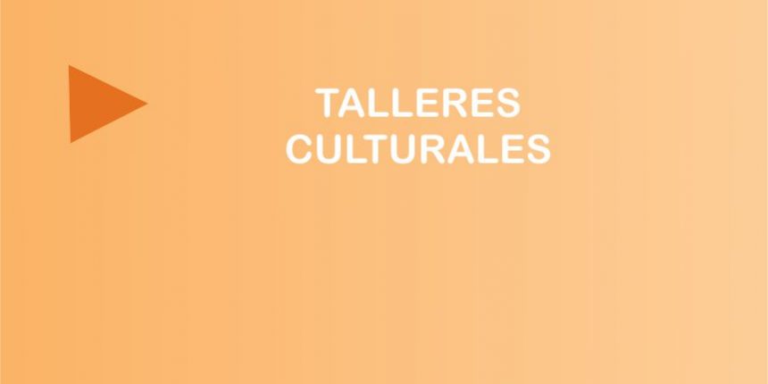 Talleres cultura